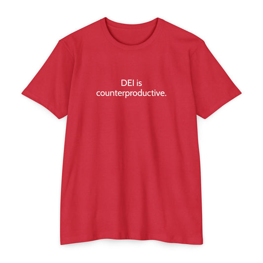 Unisex CVC Jersey T-shirt - DEI is Counterproductive Statement Tee
