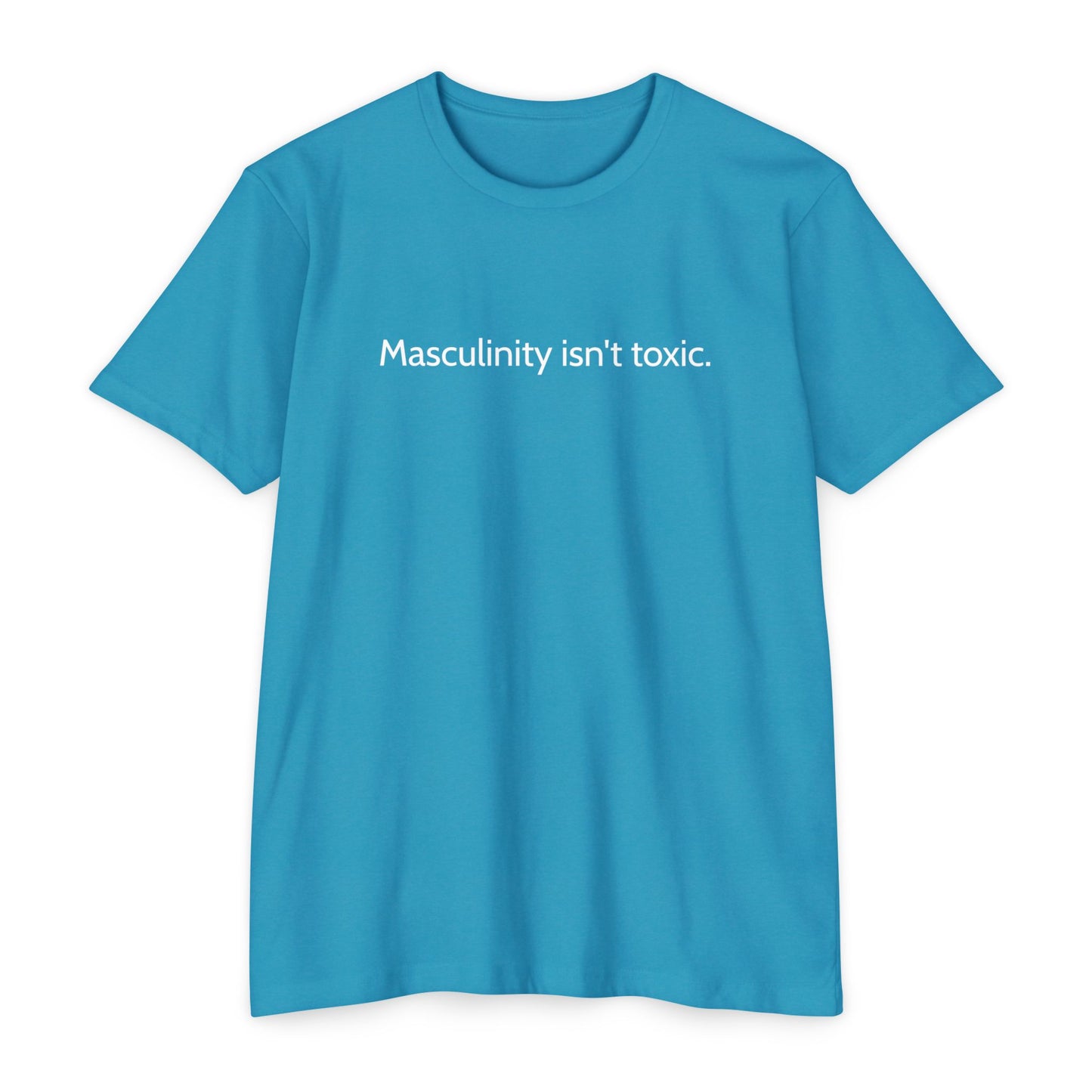 Masculinity isn't toxic.