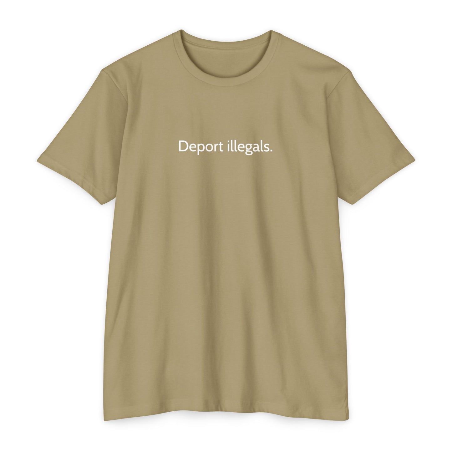 Deport illegals.