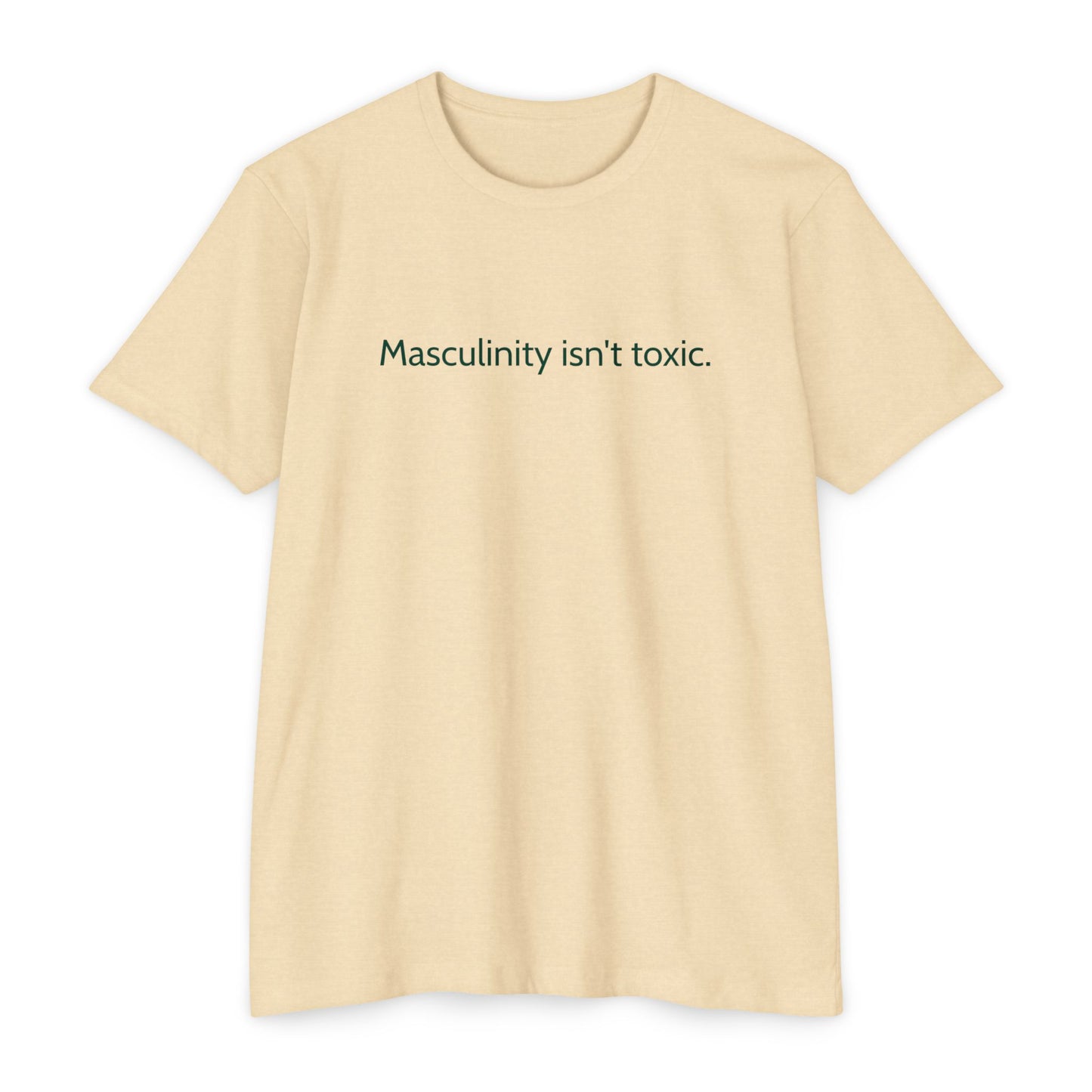 Masculinity isn't toxic.